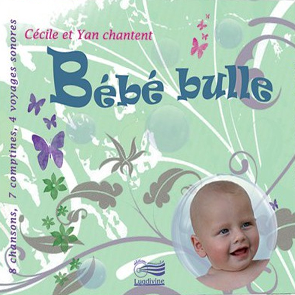 Bébé Bulle CD