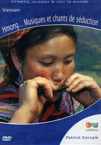 DVD : Hmong…Musiques et chants de séduction