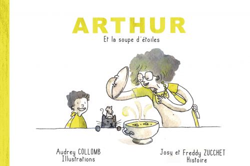 Arthur et la soupe d’étoiles - Livre / CD