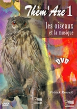 Thèm’Axe 1 DVD : Les Oiseaux et la musique